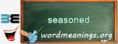 WordMeaning blackboard for seasoned